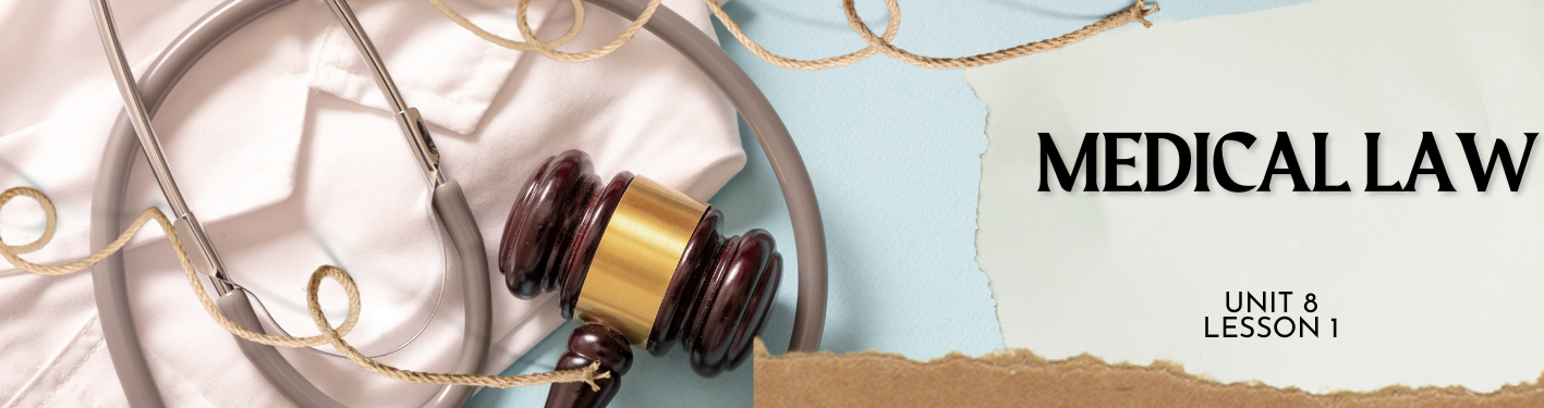 Lesson 1: Medical Law Banner